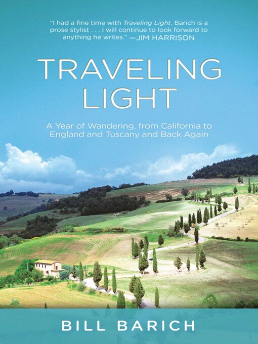 Title details for Traveling Light by Bill Barich - Available